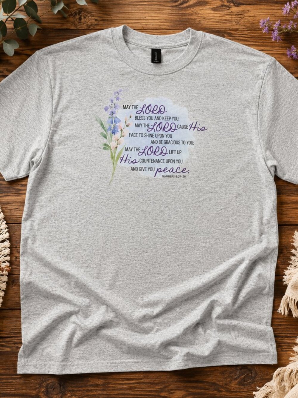 May the Lord Bless you and Keep you- Numbers 6 Scripture Declaration Gray Shirt